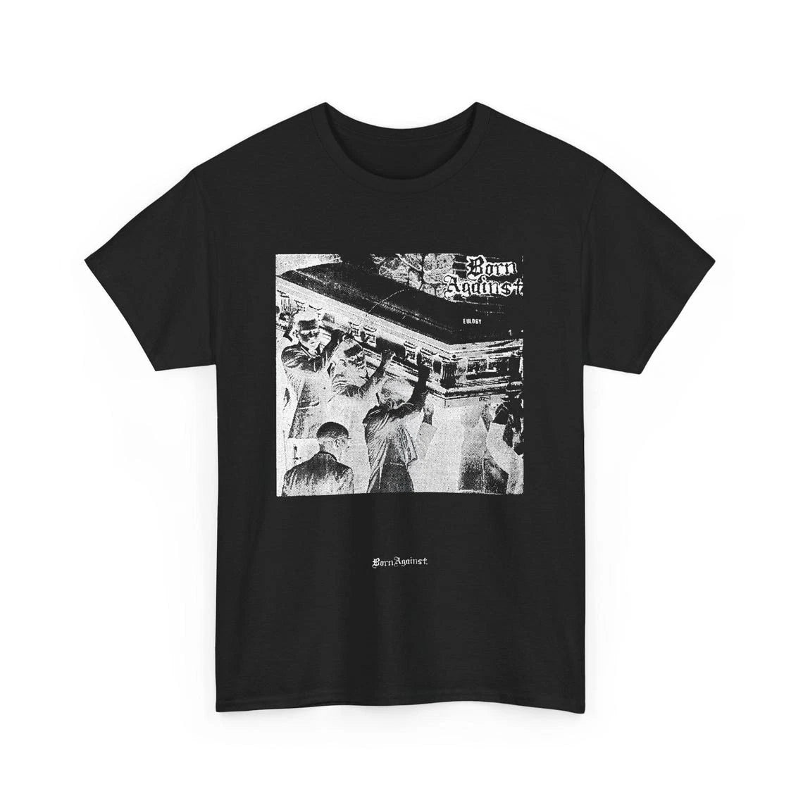 Born Against Tee-Shirt, Eulogy, Vintage Hardcore,  UNISEX SHIRT