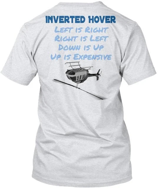 Rc Heli Pilot Inverted Hover 2 T-Shirt Made in the USA Size S to 5XL