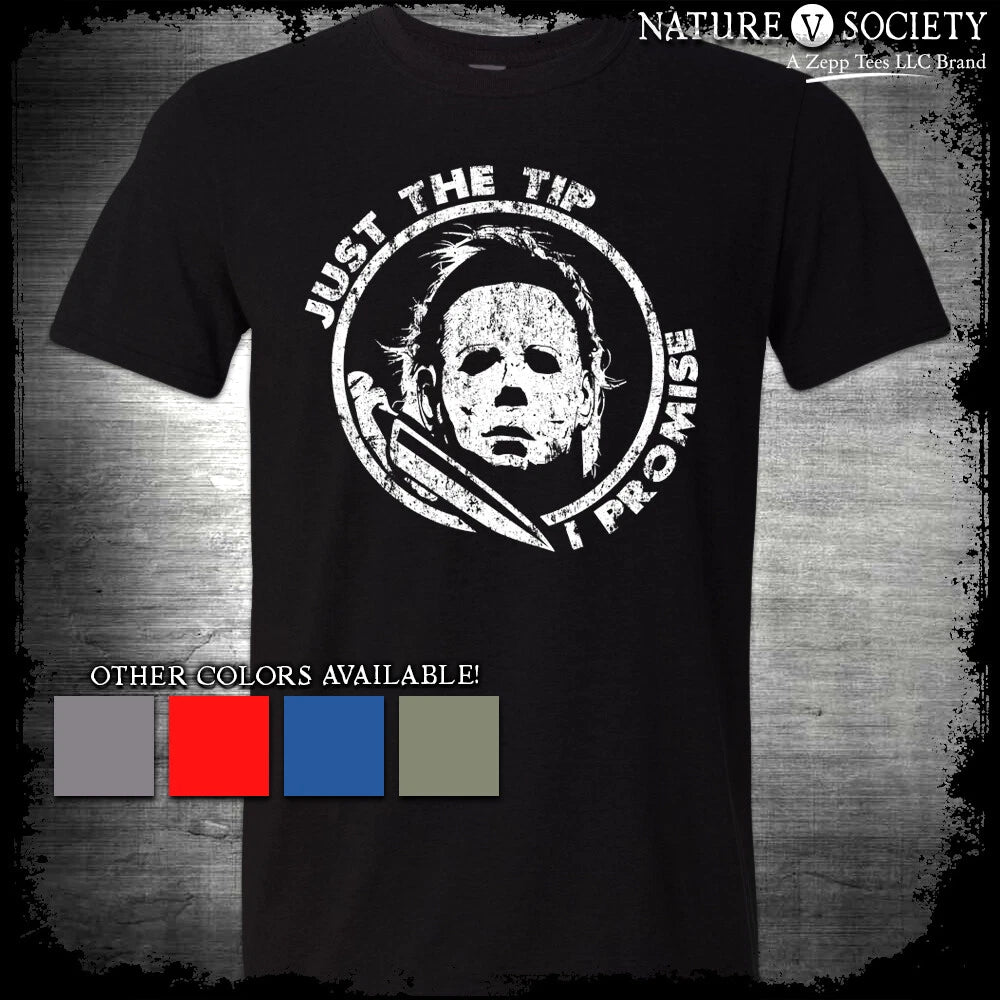 Michael Myers Just The Tip Halloween Shirt Retro Horror Movies Fan Friday 13th
