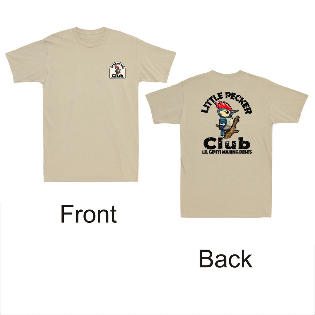 Little Pecker Club Lil Gents Making Dents Humor Birds Front & Back Men's T-Shirt
