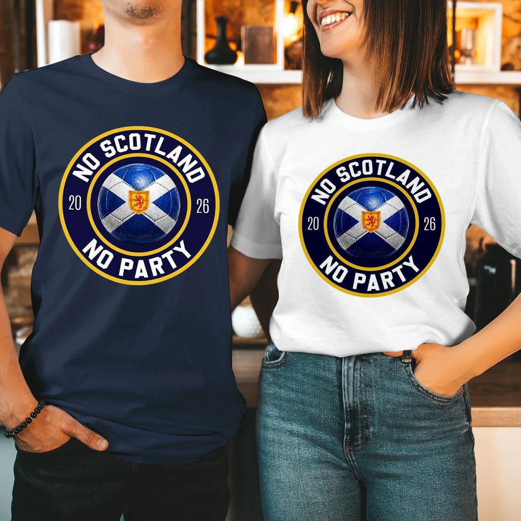 No Scotland No Party, We'll Be Coming, 2026 Football Fan T-Shirt (SC-11)