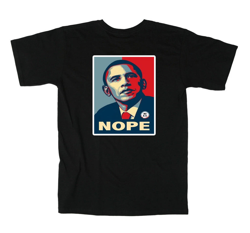 Barack Obama "NOPE" Funny Republican T-SHIRT SHIRT