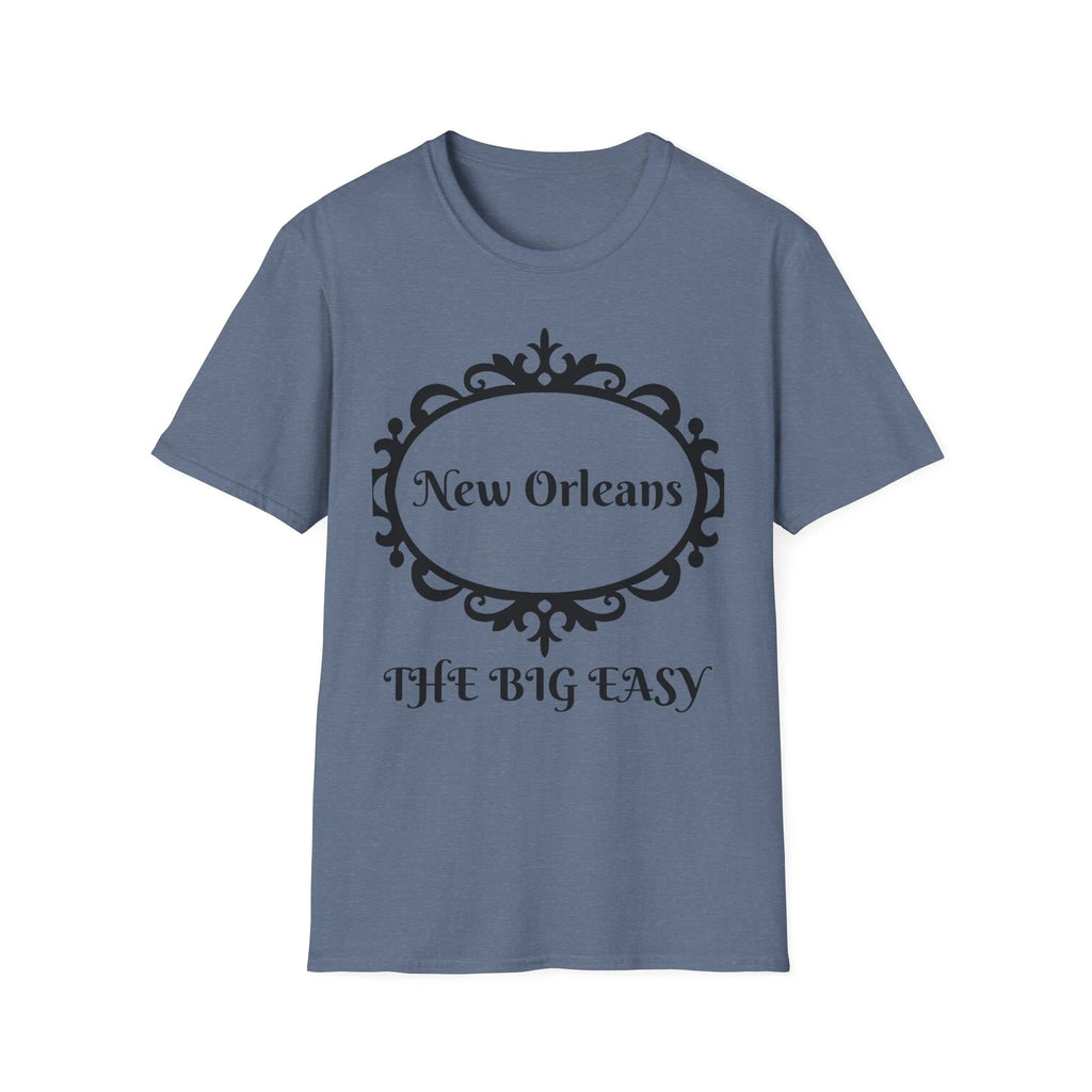 New Orleans - The Big Easy - Super Soft T-Shirt