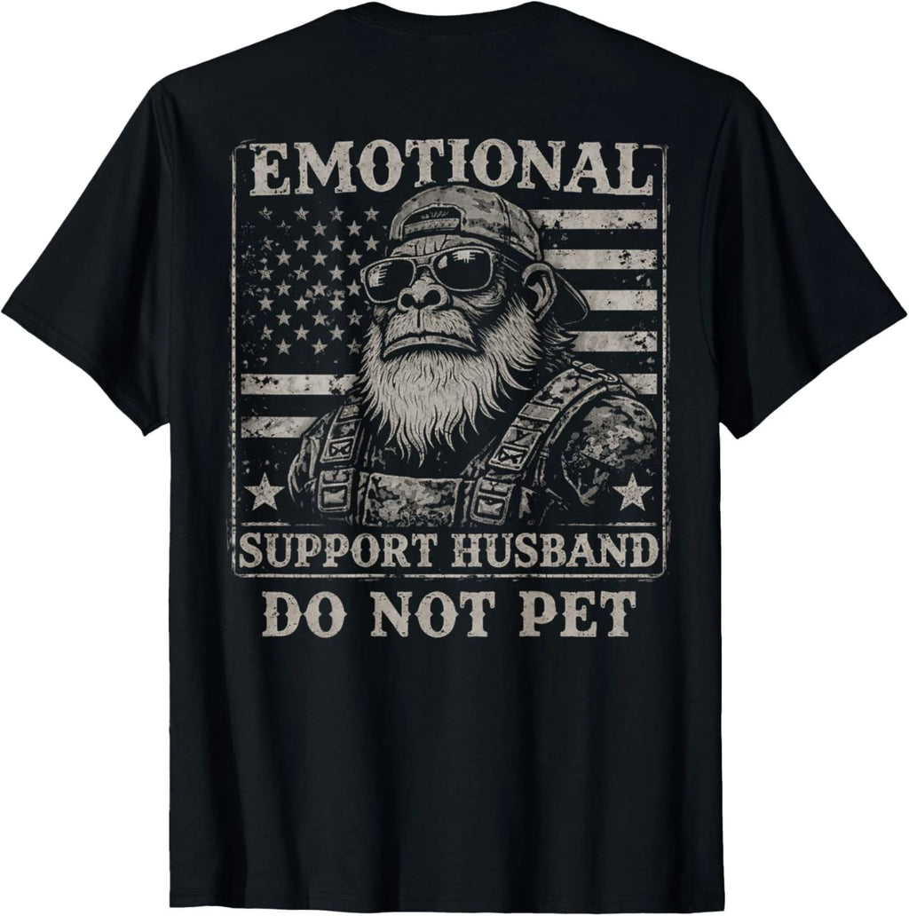 Emotional Support Husband Do Not Pet Funny Monkey (ON Back) T-Shirt