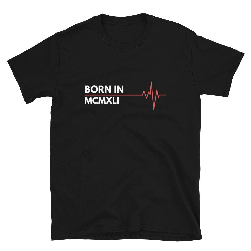 Born In The Year 1941 MCMXLI Roman Numerals T-Shirt