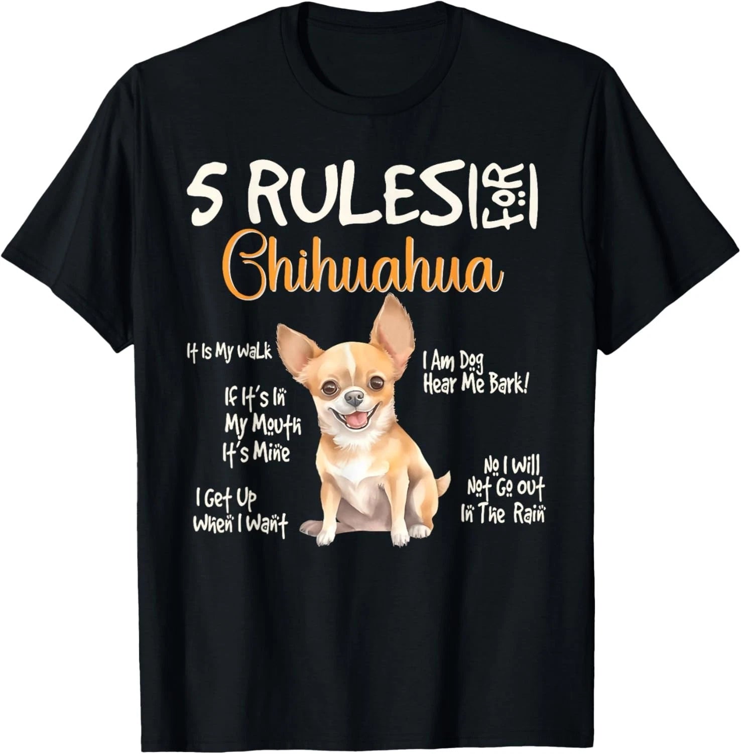 5 Funny Rules for Chihuahua Cute Dog Lovers Chihuahuas Owner Gift Unisex T-Shirt