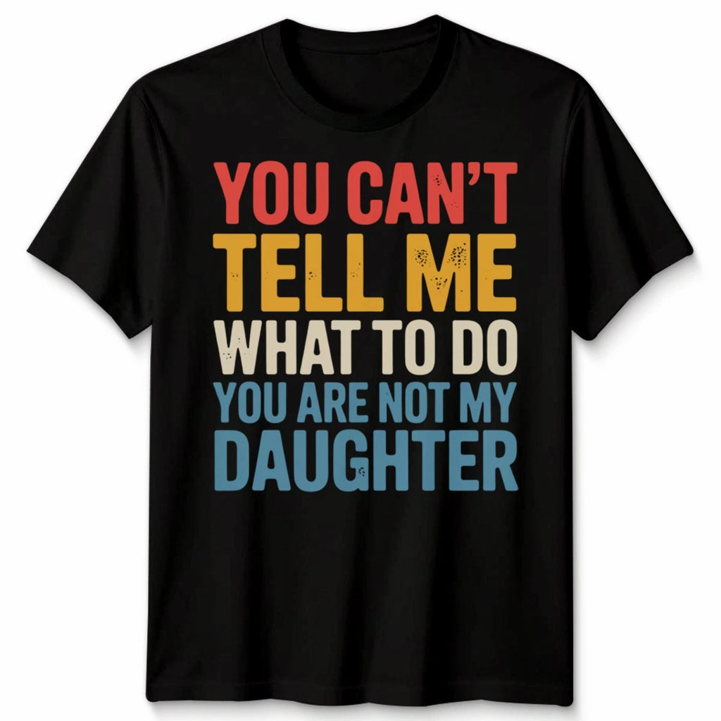 Funny Father Daddy Gifts From Daughter Fathers Day Unisex Tshirt