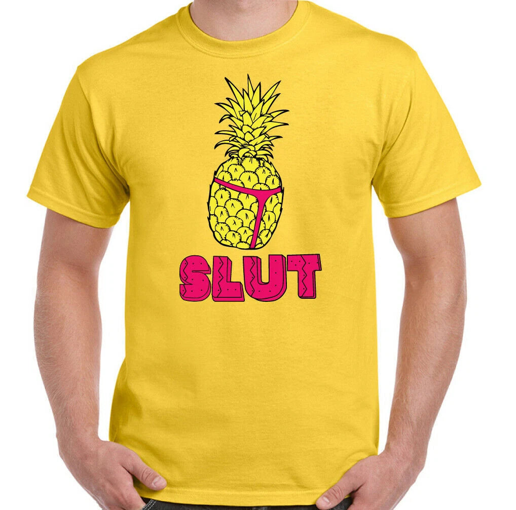 PINEAPPLE SLUT T-SHIRT Mens Unisex Tee Top