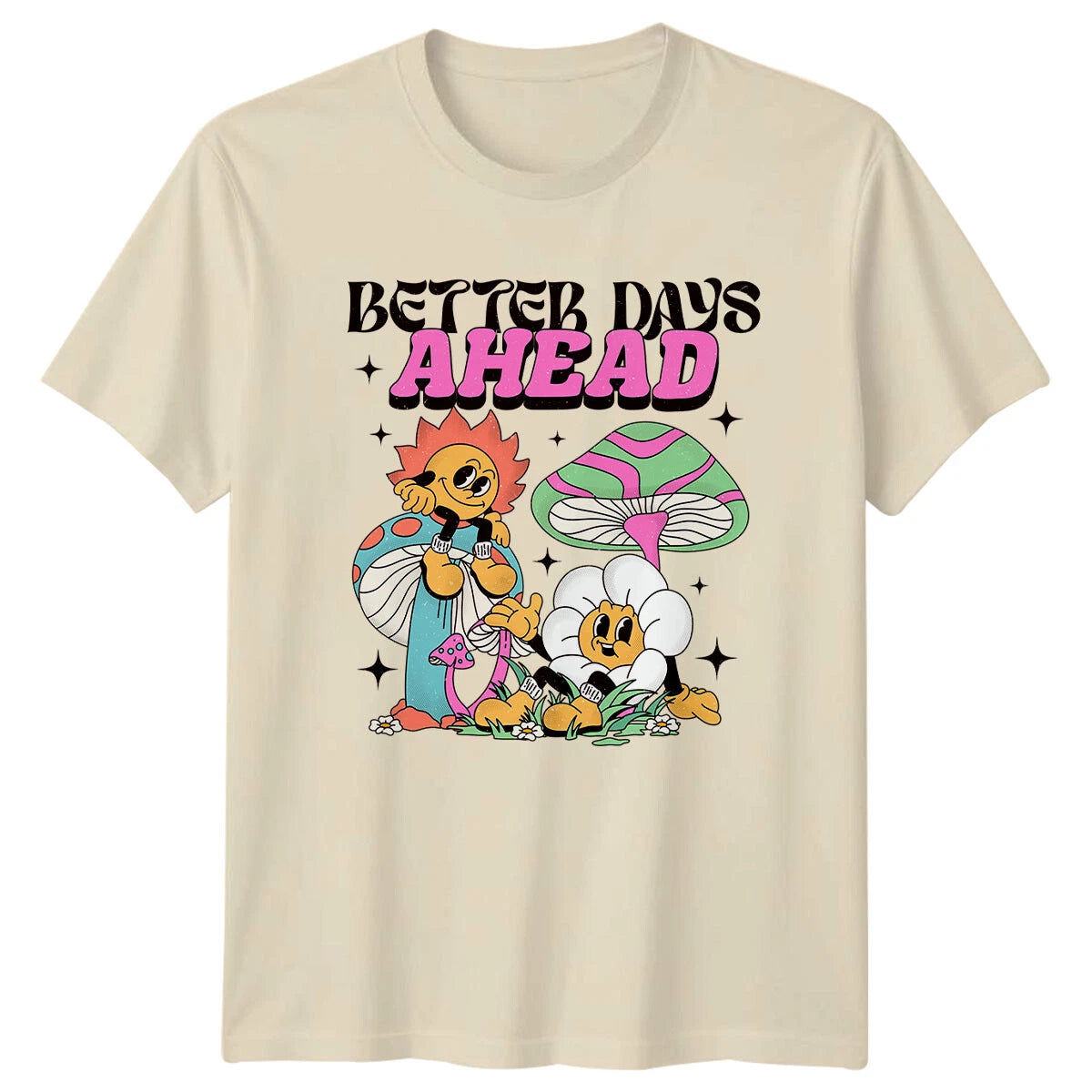 Better Days Ahead Vintage Style T-Shirt Retro Flower Graphic Tee