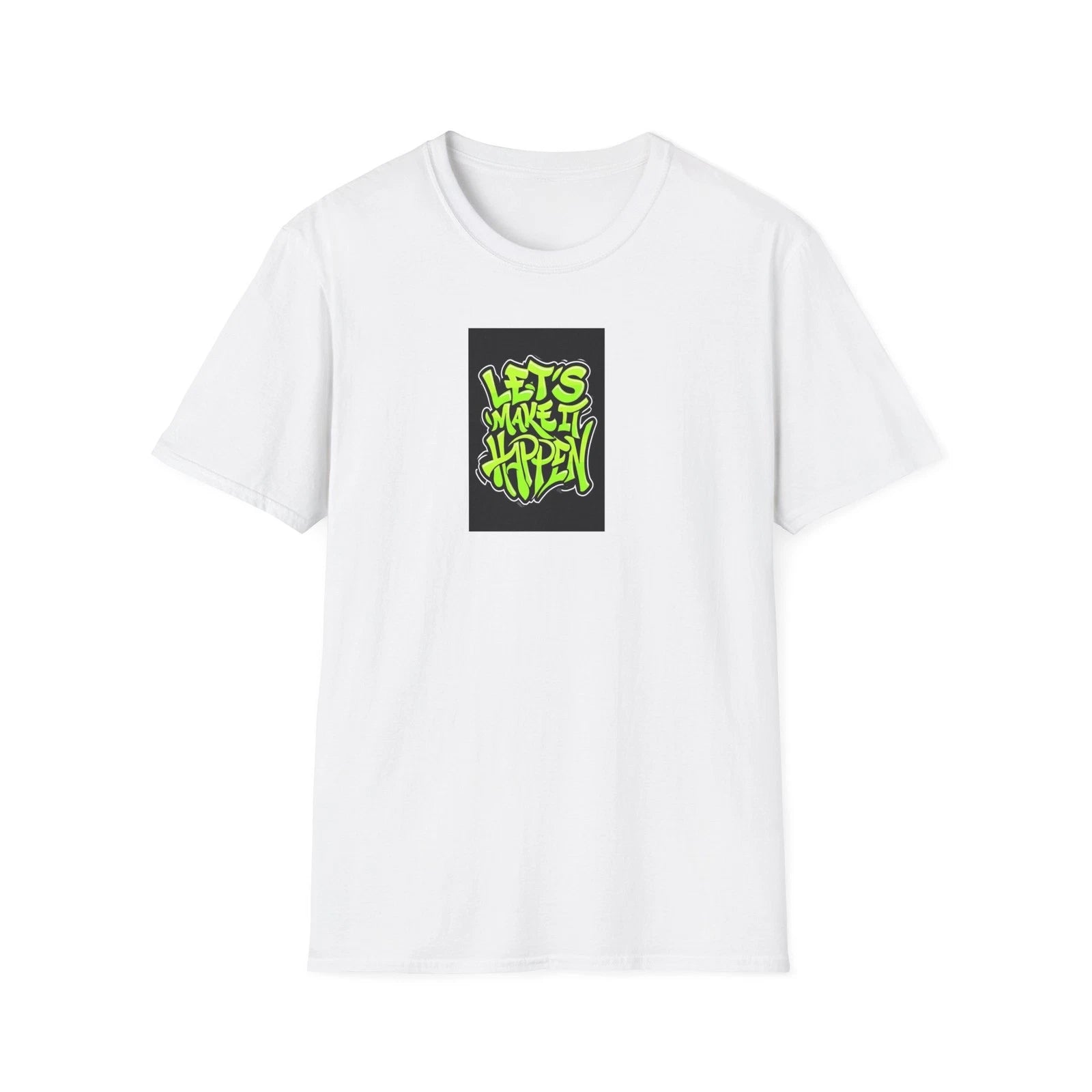 Let’s Make It Happen Graffiti T-Shirt | Neon Green Street Art