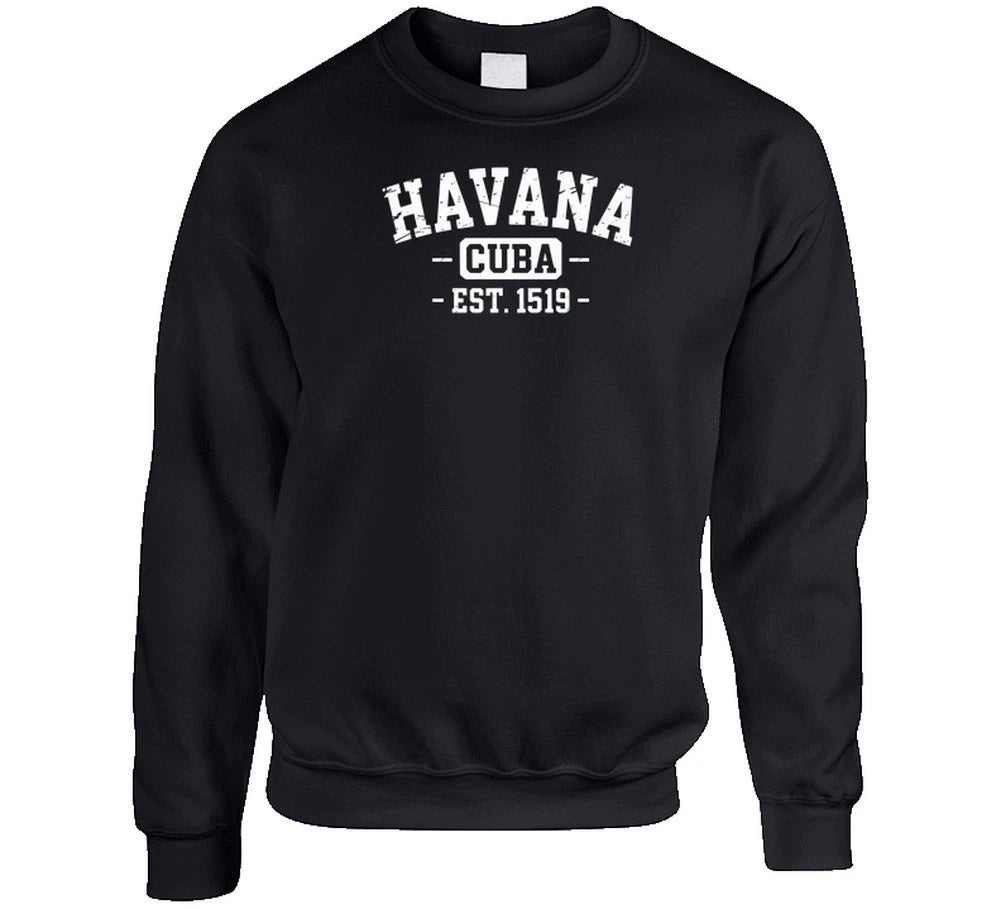 Havana Cuba Est 1519 Gift Tee Design Exa Crewneck Sweatshirt