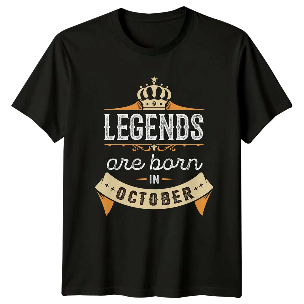 Legends are born in October T-Shirt October Birth Birthday Gift For Him