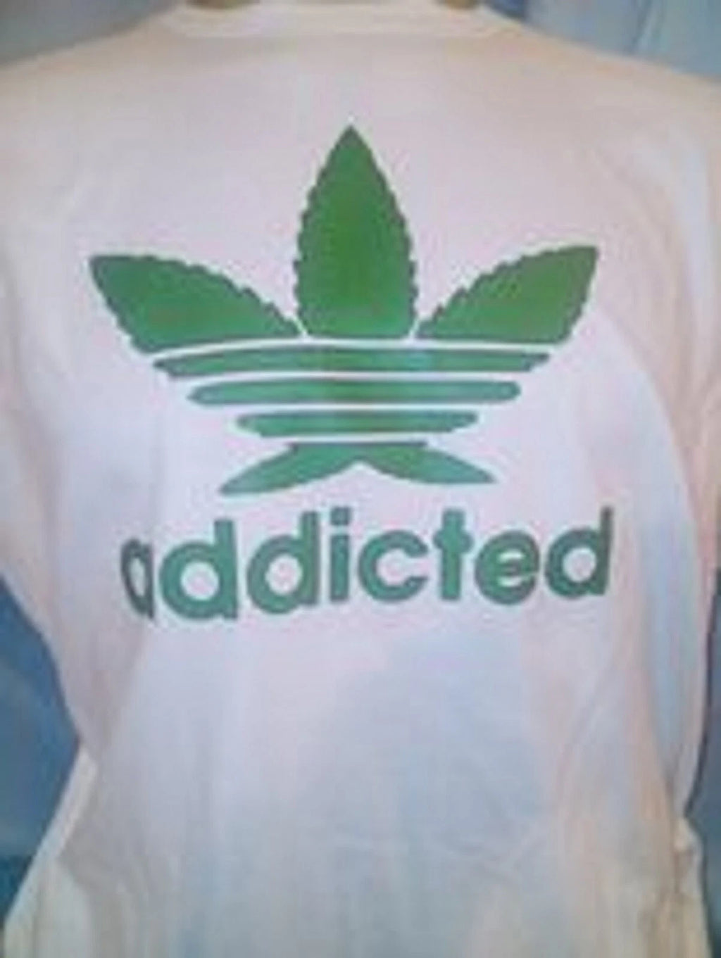Addicted Weed Marijuana 420 Shirt Custom Created Tshirt NEW  S M L XL 2XL 3XL