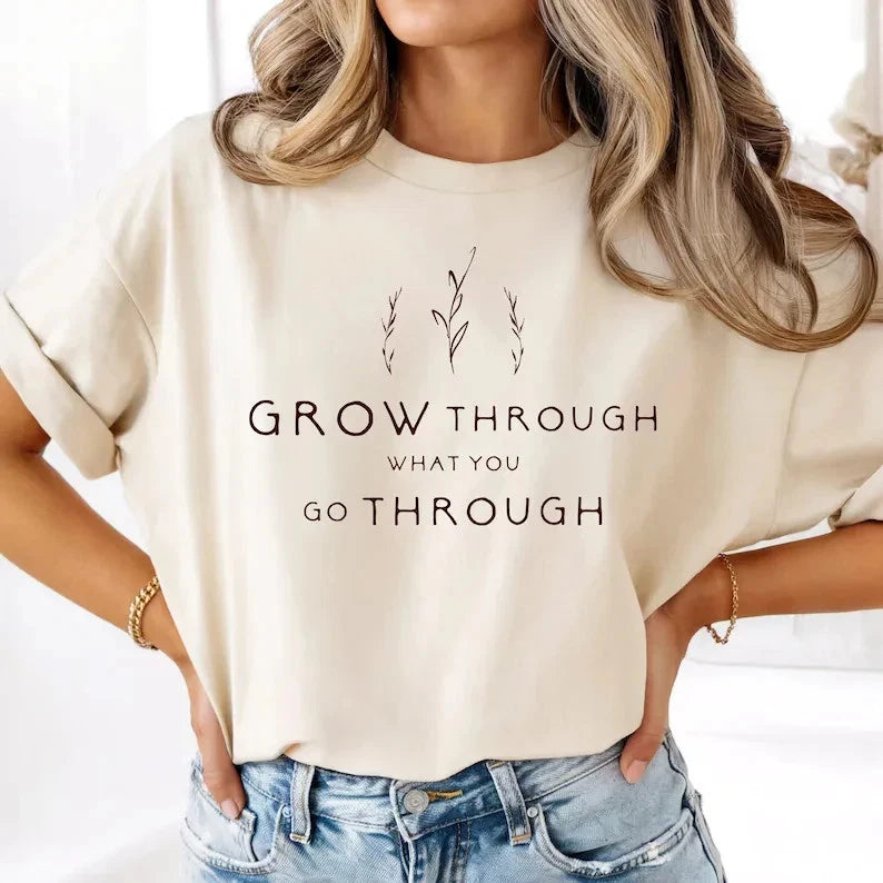 Grow Through What You Go Through Tee Sand