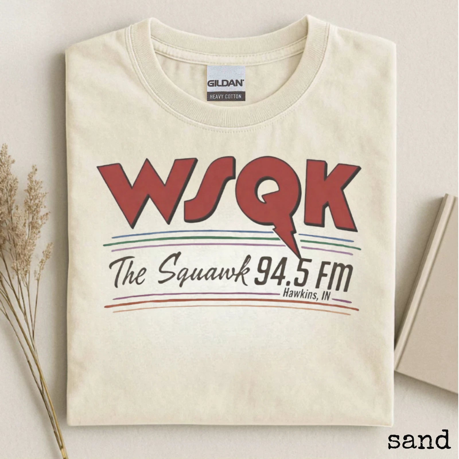 WSQK The Squawk Gildan Shirt Retro Hawkins Fan Birthday Gift for Daughter GF BF