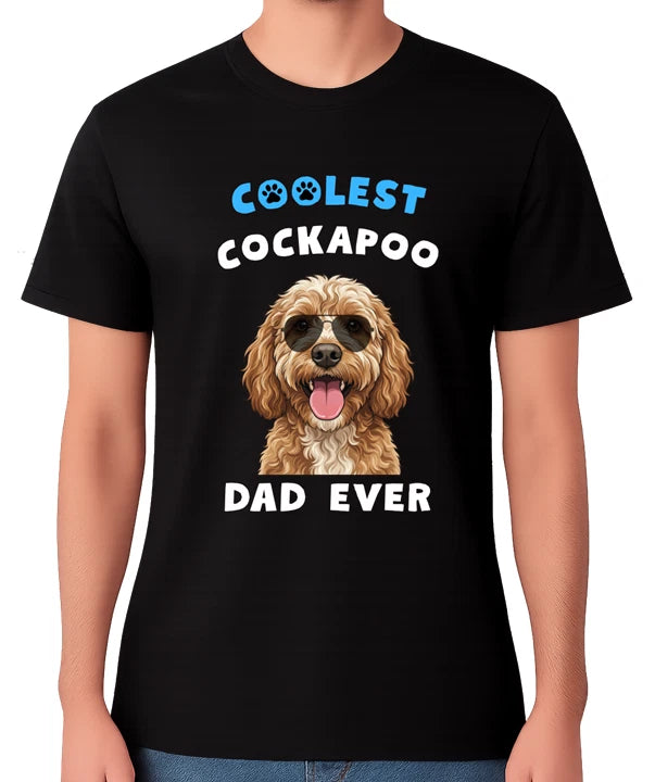 Coolest Cockapoo Dad Ever T-Shirt Dog Lover Father Gift Unisex Tee