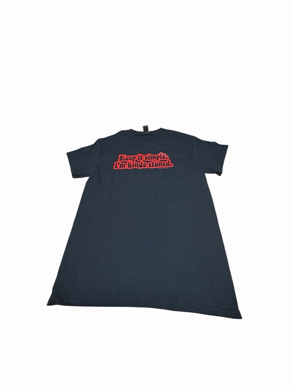Keep It Simple I'm Kinda Stoned T-Shirt  420 Graphic Tee S