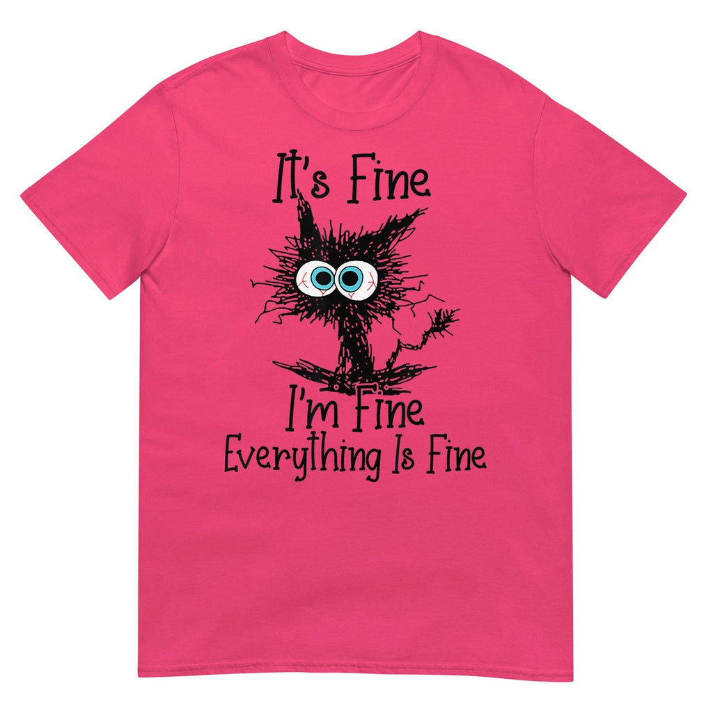Funny Cat Lover It's Fine I'm Fine Everything Is Fine T-Shirt.