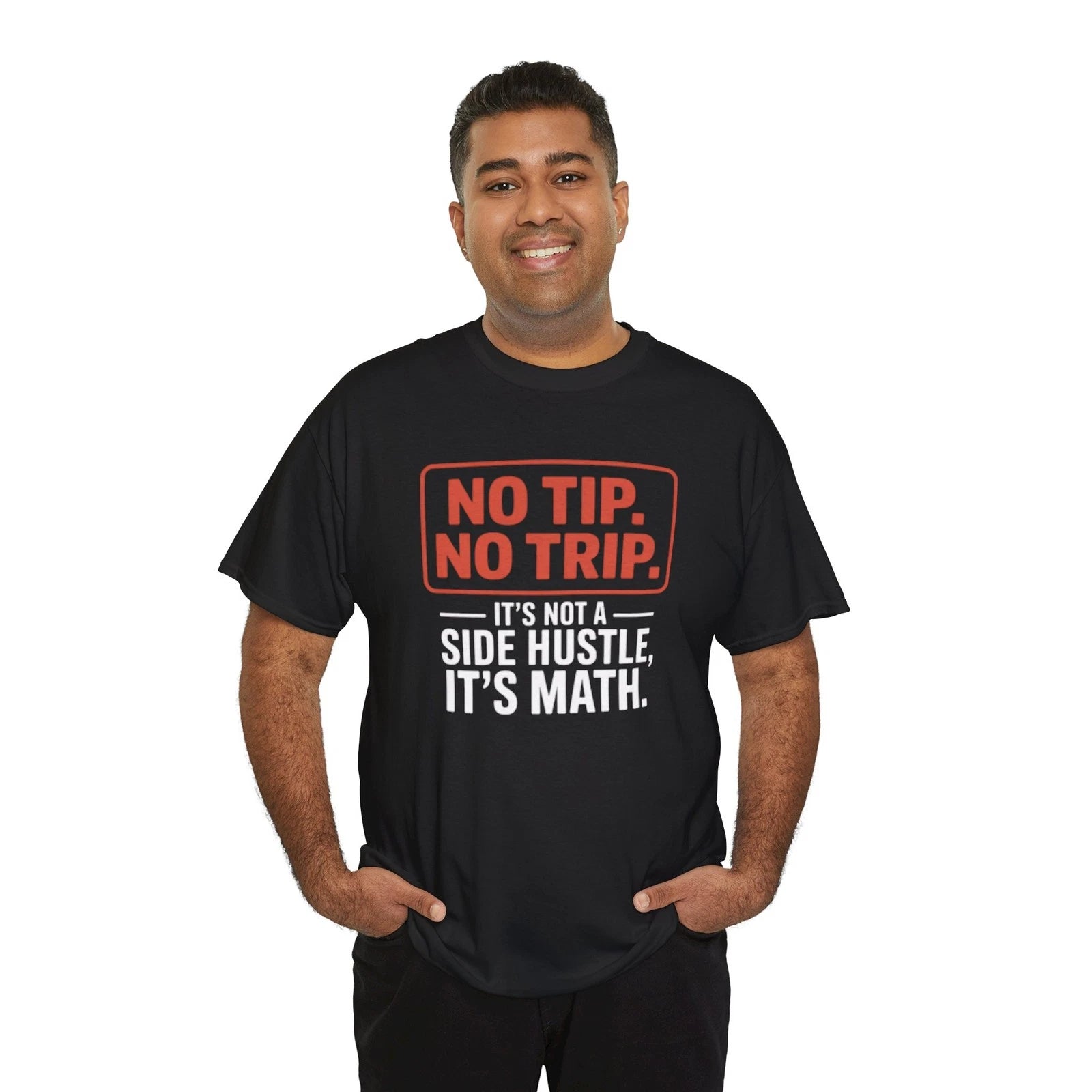 No Tip No Trip T Shirt Funny DoorDash Delivery Driver Gig Hustle Math Tee
