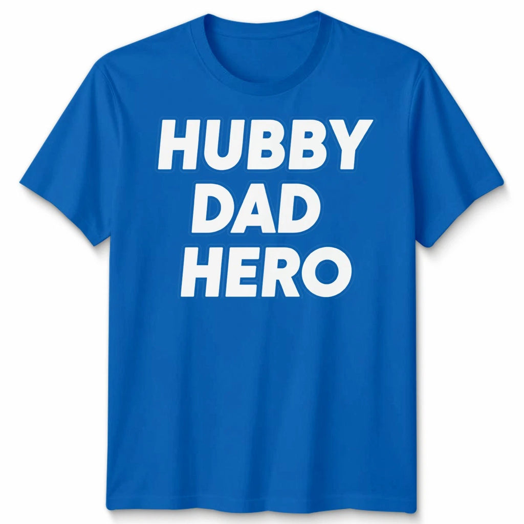 Hubby Dad Hero Unisex T Shirt Funny Husband Father'S Day Birthday Gift Present