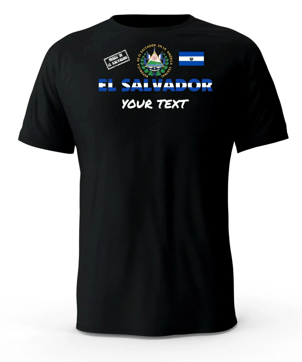 Made In El Salvador Black T-Shirt camiseta with Free custom text(optional)
