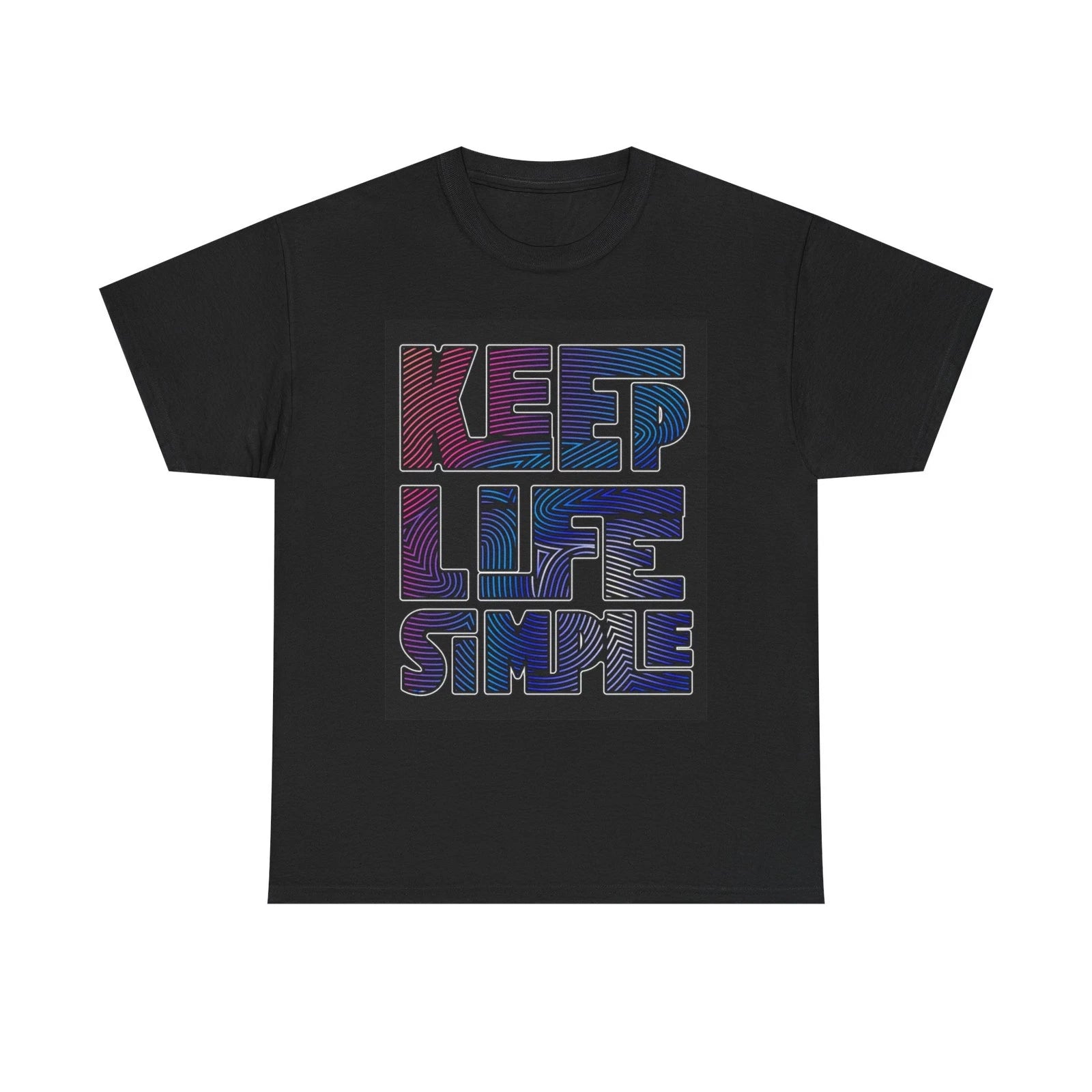 Keep Life Simple Graphic T Shirt Unisex Heavy Cotton Tee