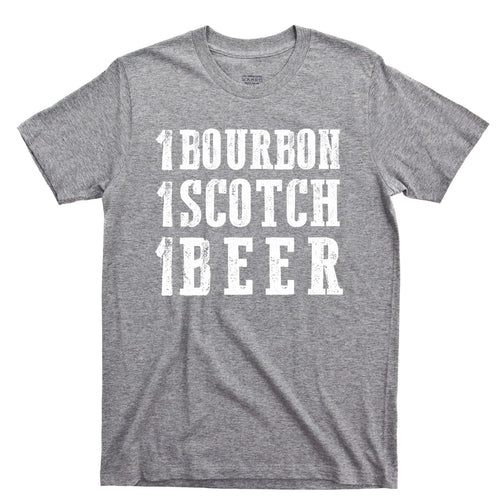 1 Bourbon 1 Scotch 1 Beer T Shirt Single Malt Whisky Whiskey Country Music Tee