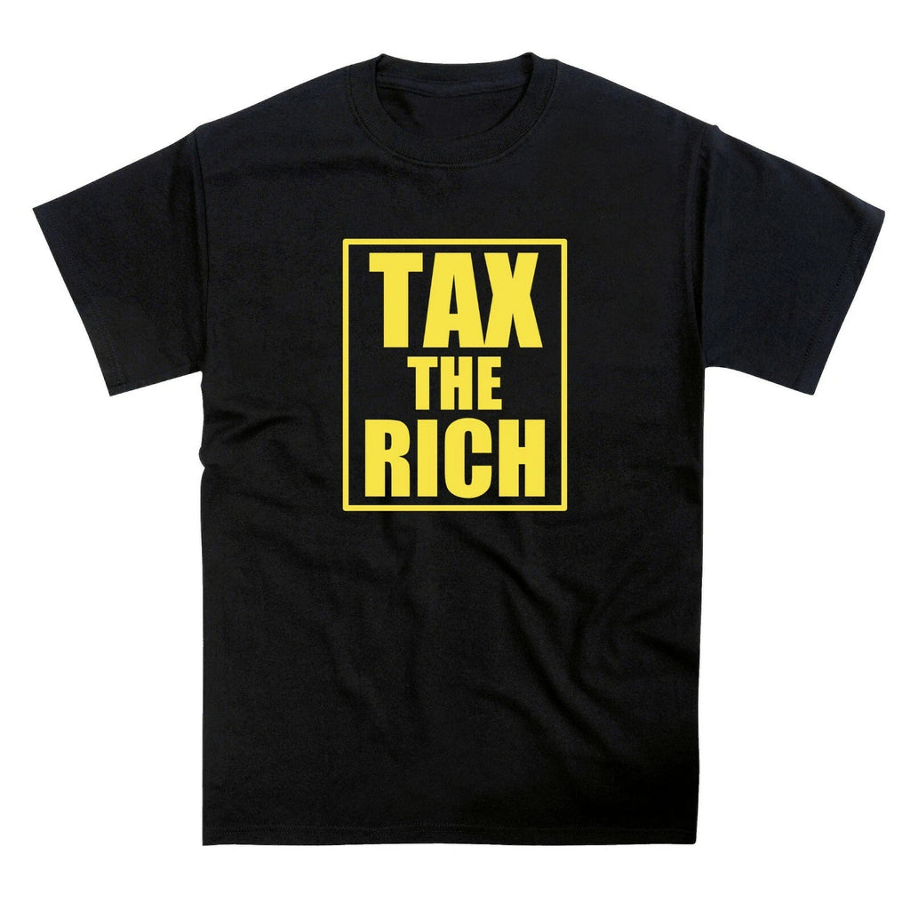 Tax The Rich Anti Capitalist Money Wealth Slogan Unisex T-Shirt