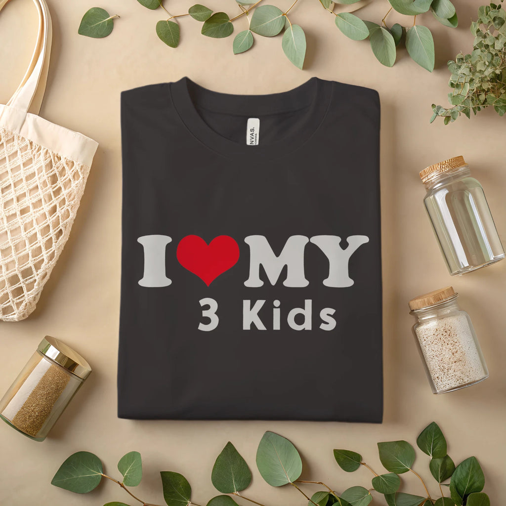 I Love My 3 Kids Shirt Funny Mom Dad T-Shirt A 384