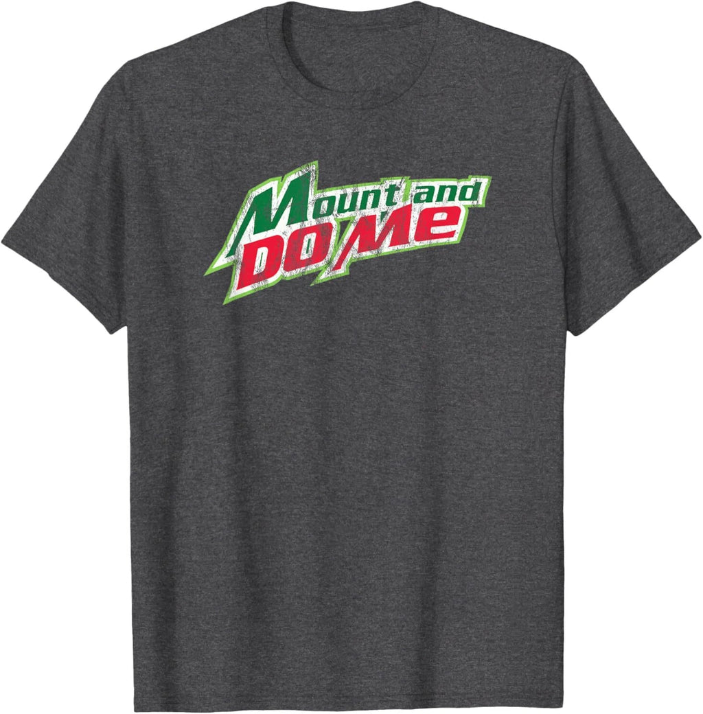 Mount And Do Me The Original T-Shirt