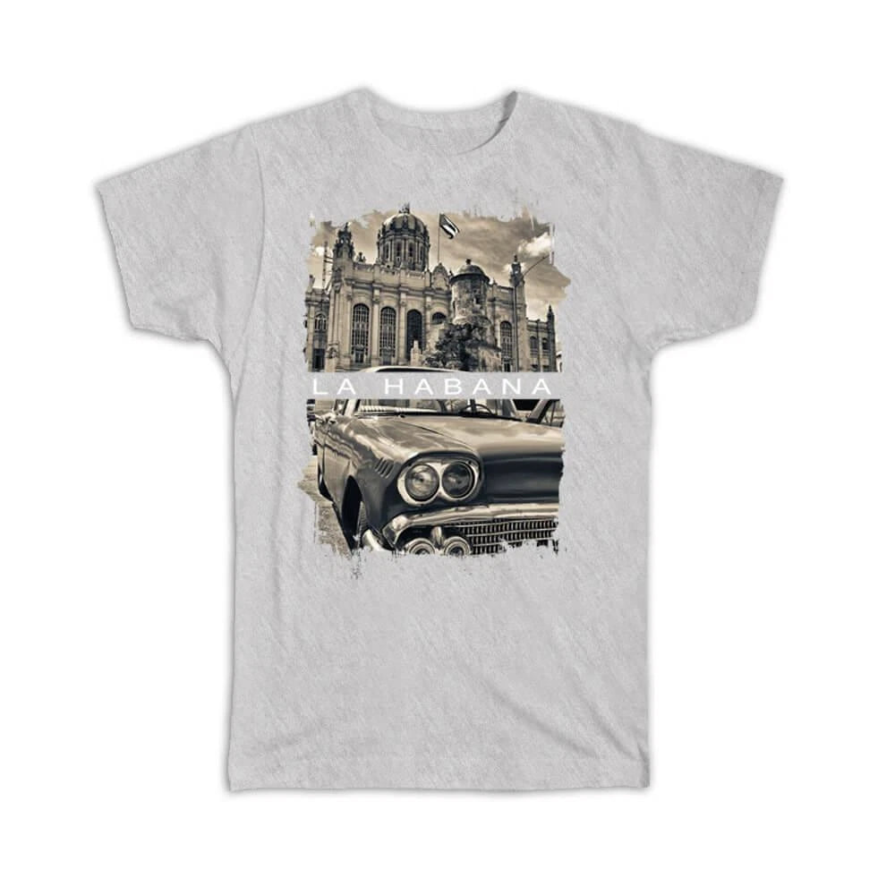 Gift T-Shirt : La Habana Cuba Cuban Vintage Car Automobile Grayscale Retro