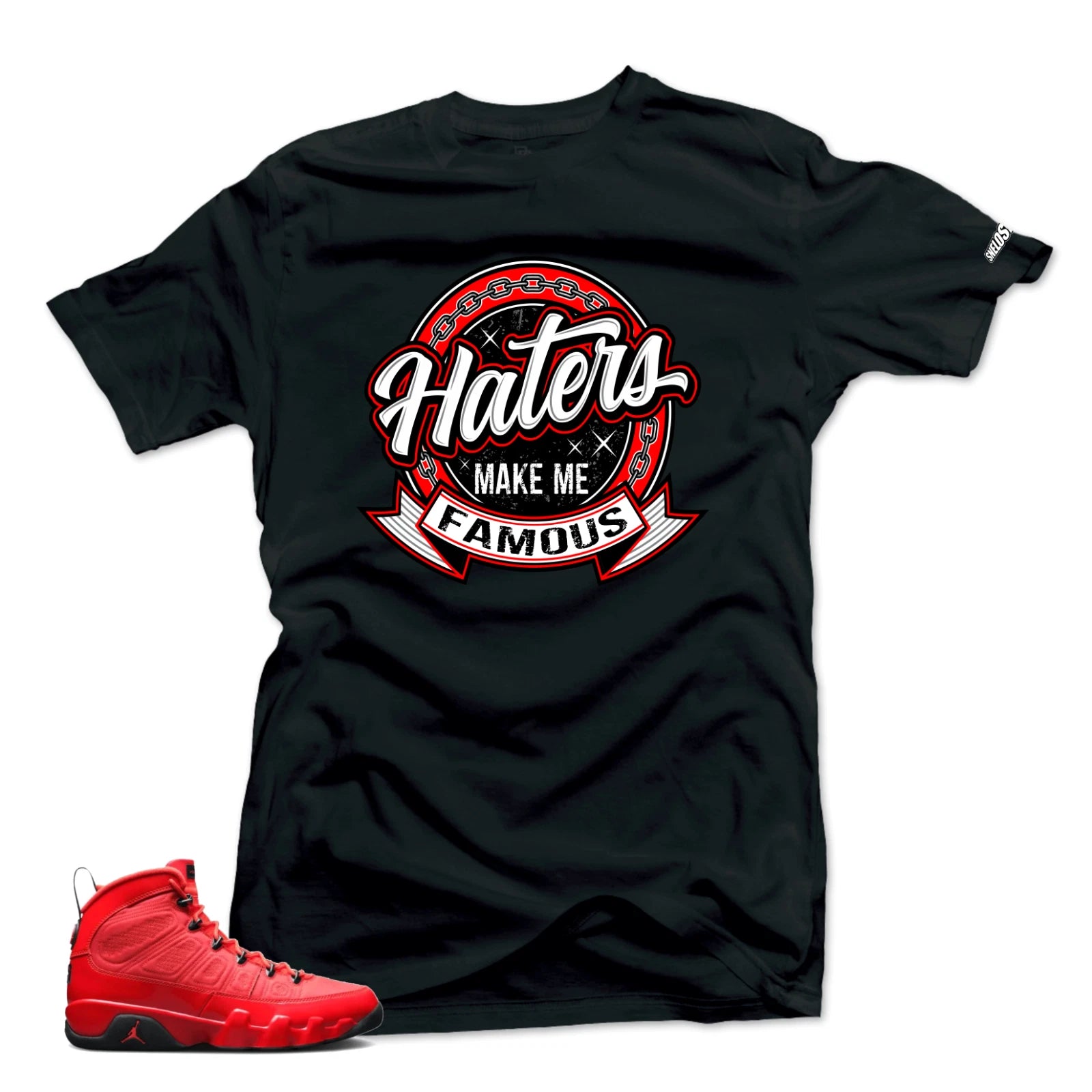 Shirt To Match Jordan 9 Chile Red Shoes - Haters Sneaker Match Shirts
