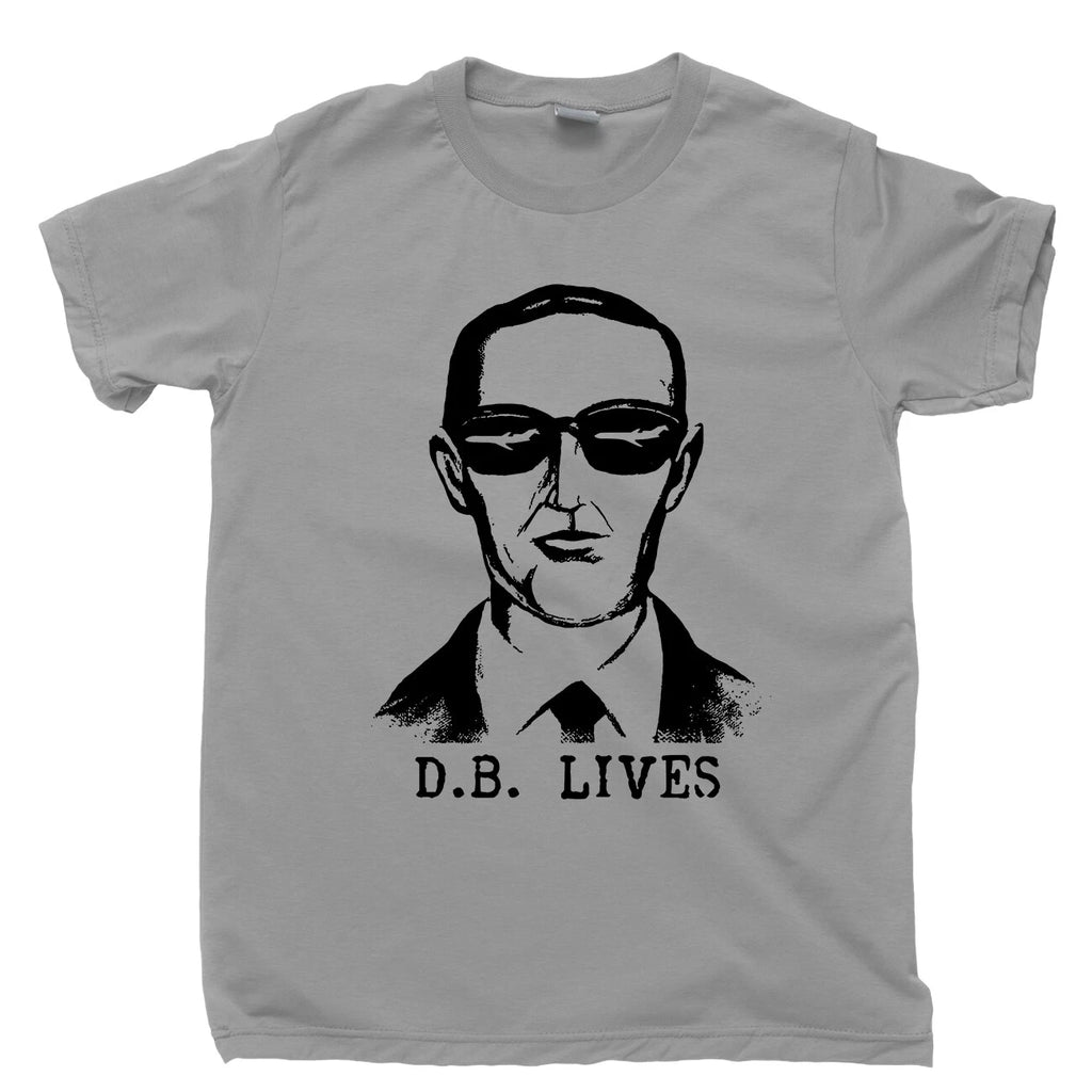 DB Cooper Lives T Shirt FBI Most Wanted Fugitive Unsolved Mystery Conspiracy Tee