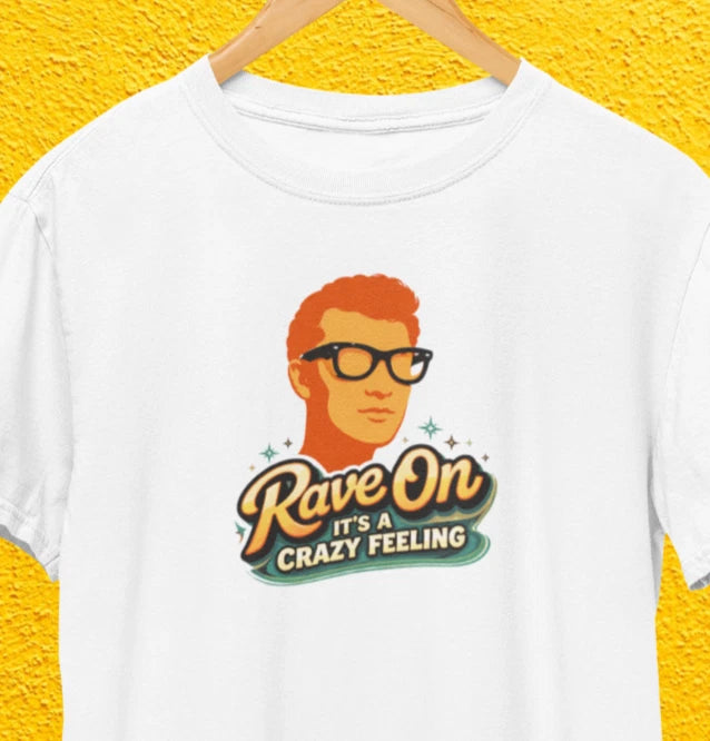 Buddy Holly Fans Rave On T-Shirt /Retro Rock And Roll Vintage Style Crazy Tee