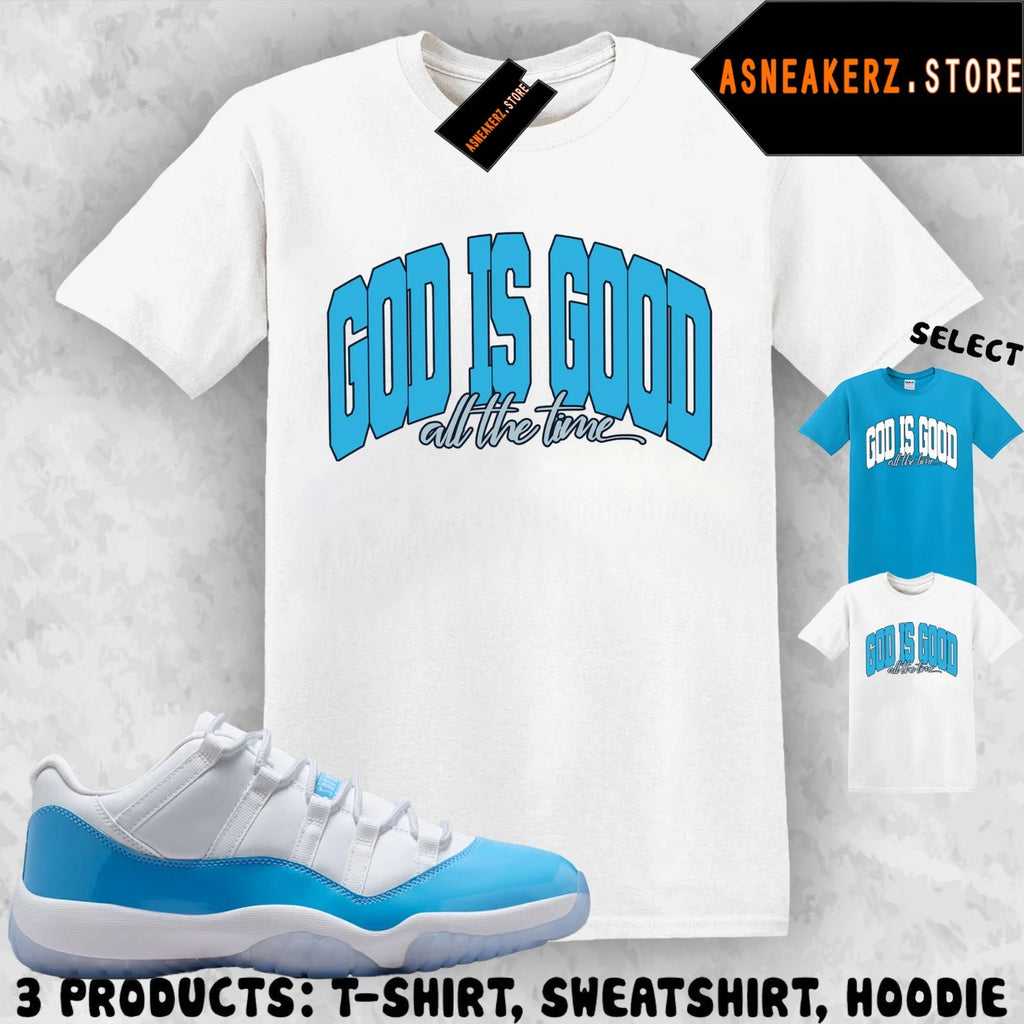 Shirt Match AJ 11 Low University Blue 2026 Sneaker Matching God Is Good T-Shirt