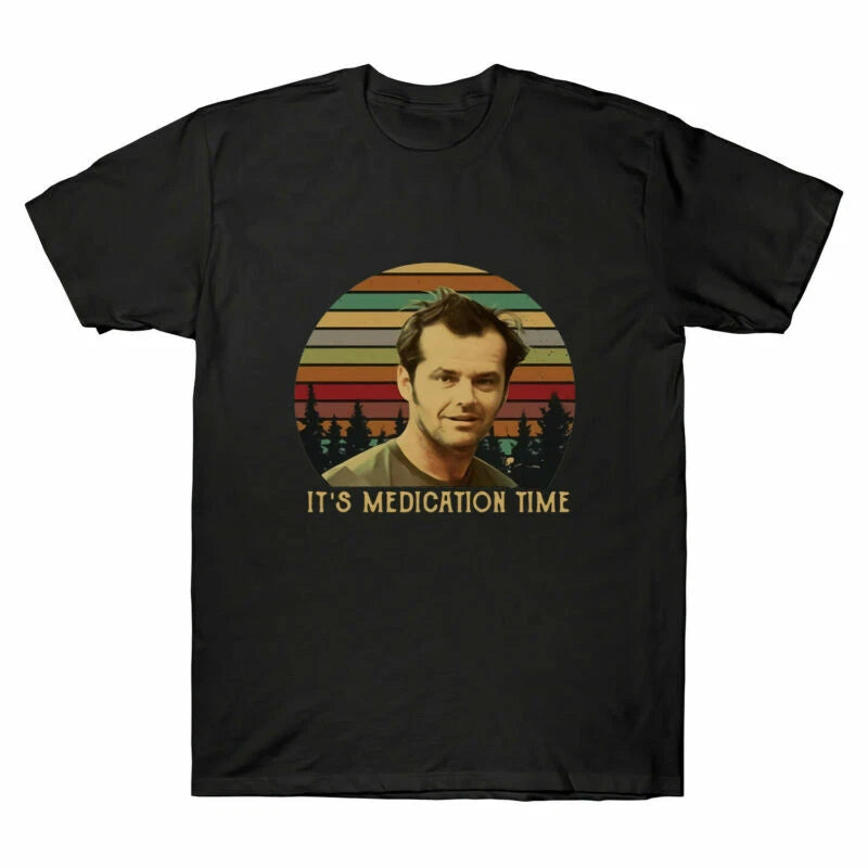 Vintage It's Over the One Time Men Medication T-Shirt Nest Flew Cuckoo's