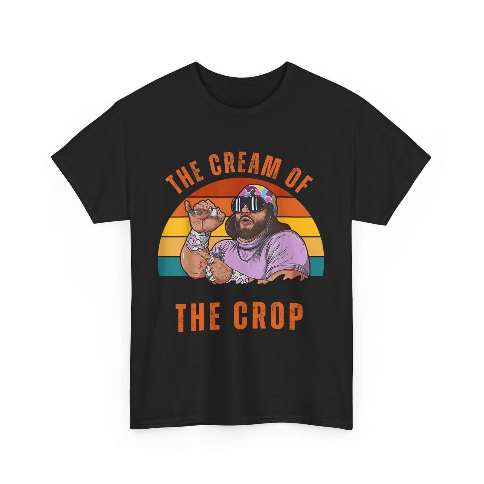 Macho The Cream Of The Crop O Yeah Vintage Wrestling Apparel T-Shirt