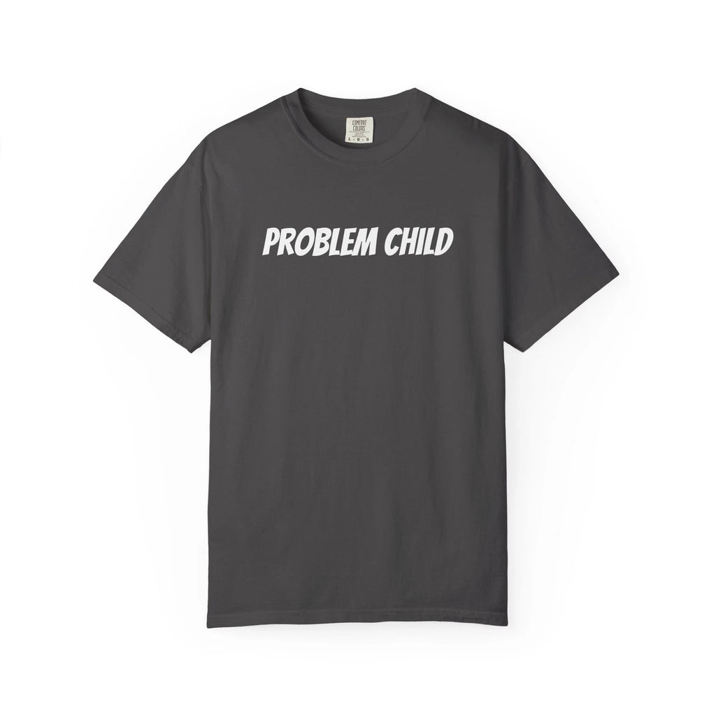 Problem Child T-shirt | Graphic Text Tee, Statement Shirt