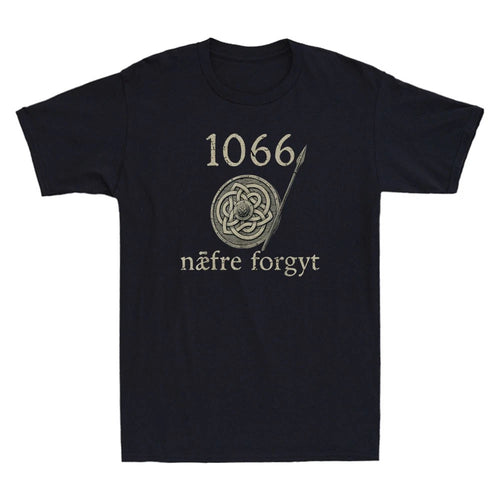 1066 Naefre Forgyt Never Forget Viking England History Vintage Men's T-Shirt Tee