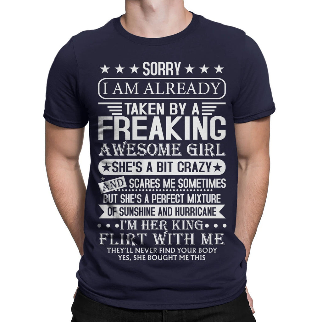 Funny Graphic T-Shirt Men Im Taken By A Freaking Awesome Girl Retro Vintage#T490
