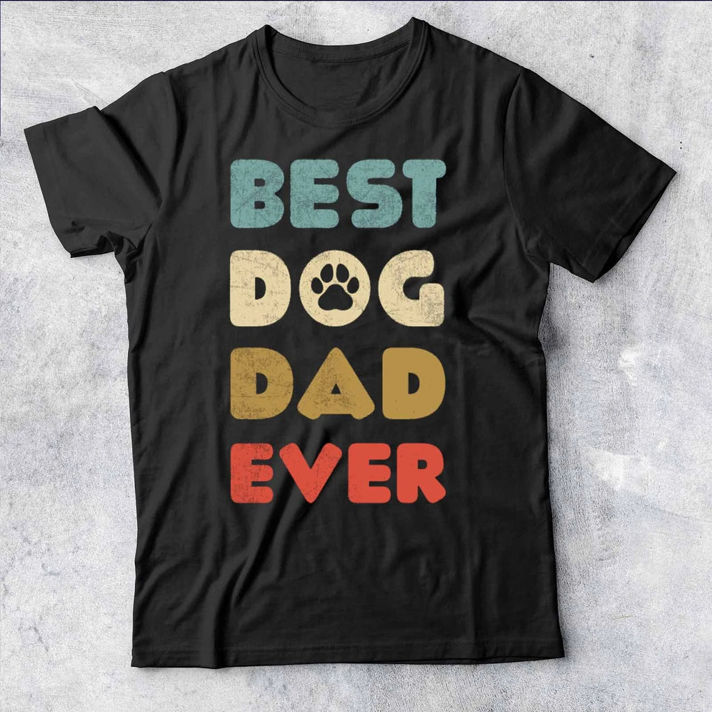 Best Dog Dad Ever Fathers Day Dog Lover Top  Mens Tshirt #DG