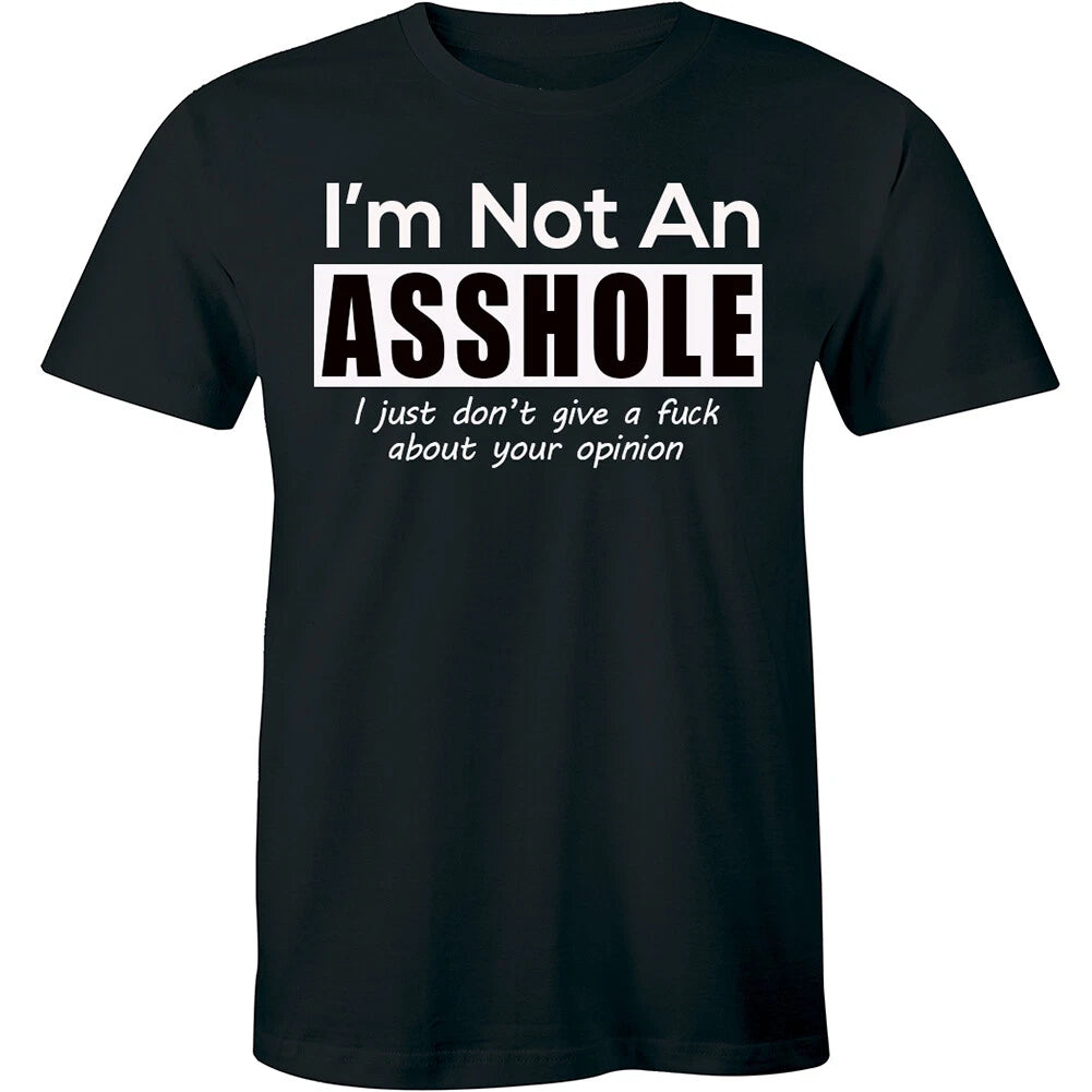 Funny Sarcastic T-shirt Tee Men's I'm Not An As*hole Shirt Birthday Rude Present