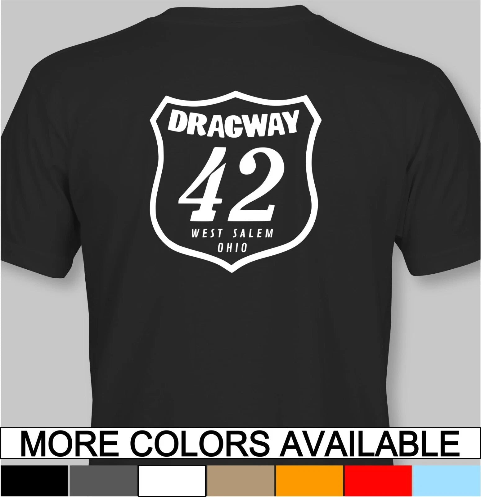 DRAGWAY 42 Retro T-Shirt drag race strip racing track raceway speed shop
