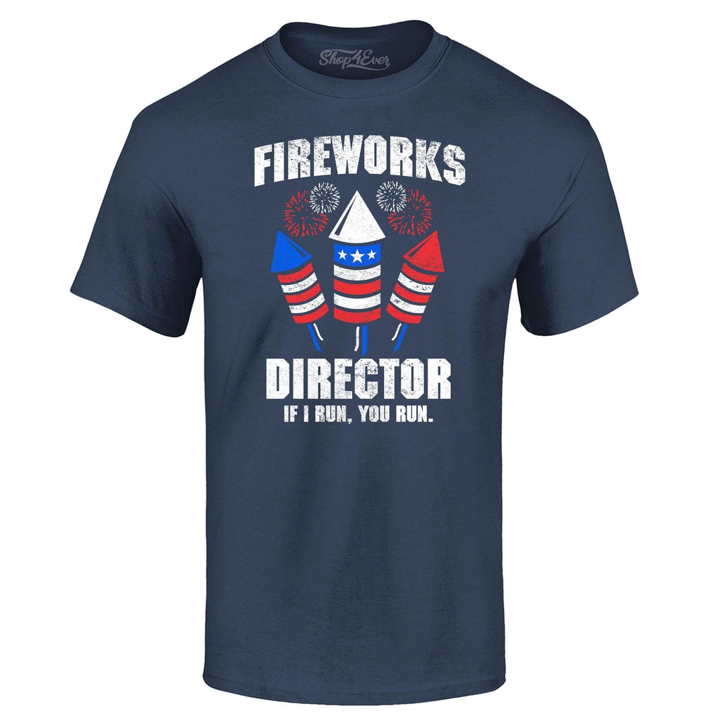 Fireworks Director 4th of July T-shirt Patriotic Shirts