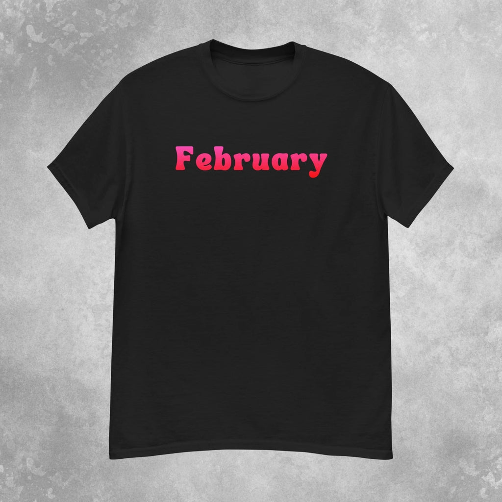 Colorful February T-Shirt Mens S-2XL