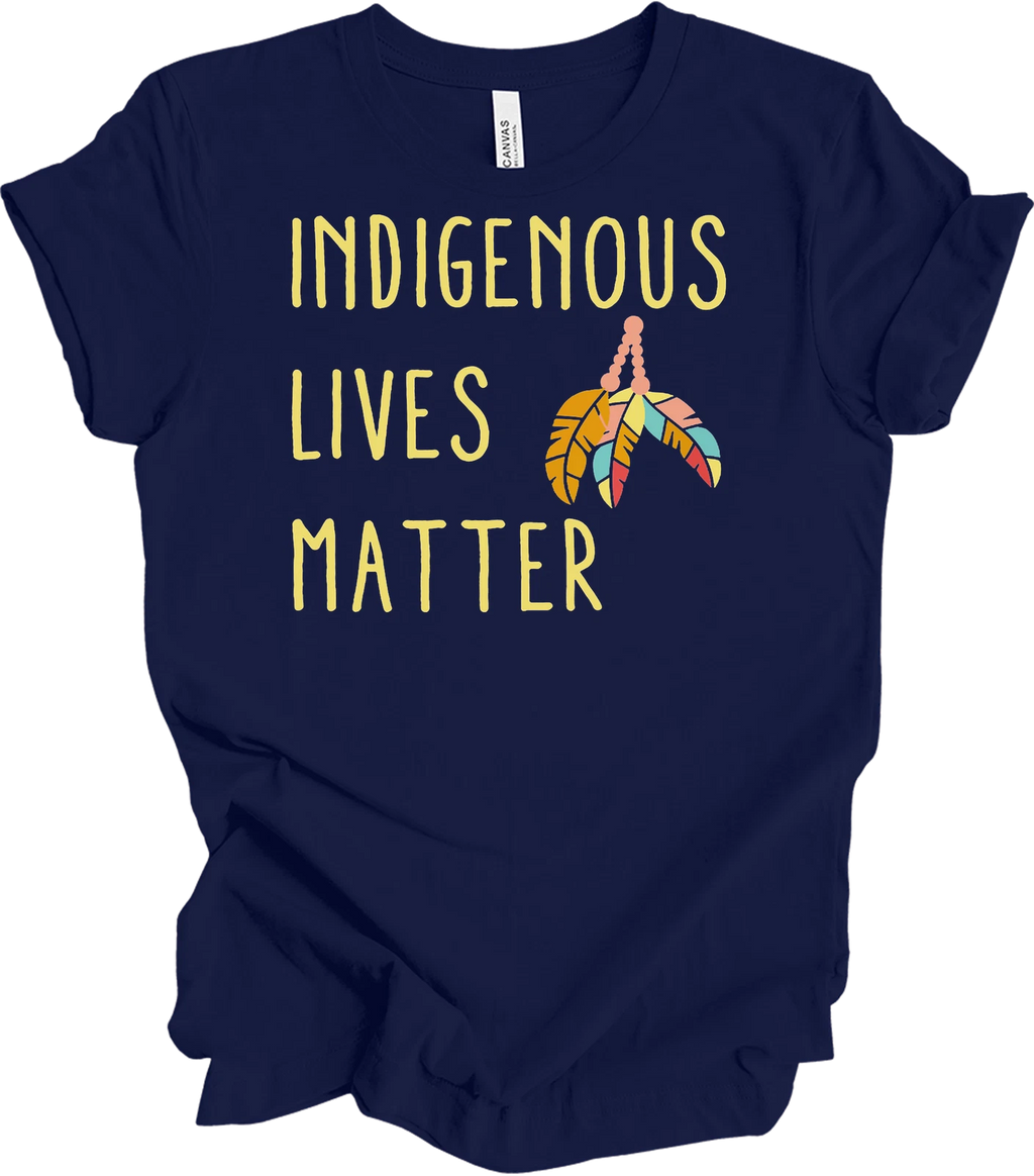 Indigenous Lives Matter Shirt Native American Heritage Month Native Lives Matter