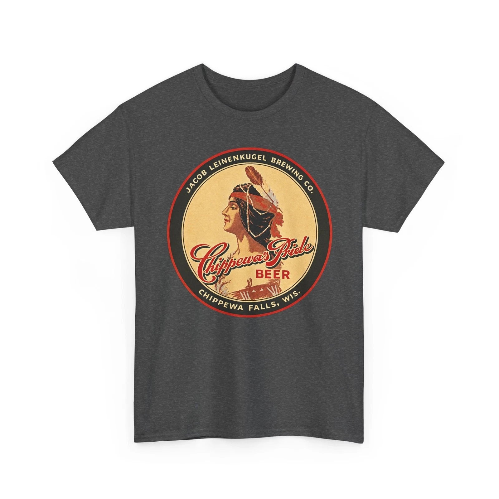Jacob Leinenkugel Chippewa's Pride Chippewa Falls WI Native Retro Beer T-Shirt