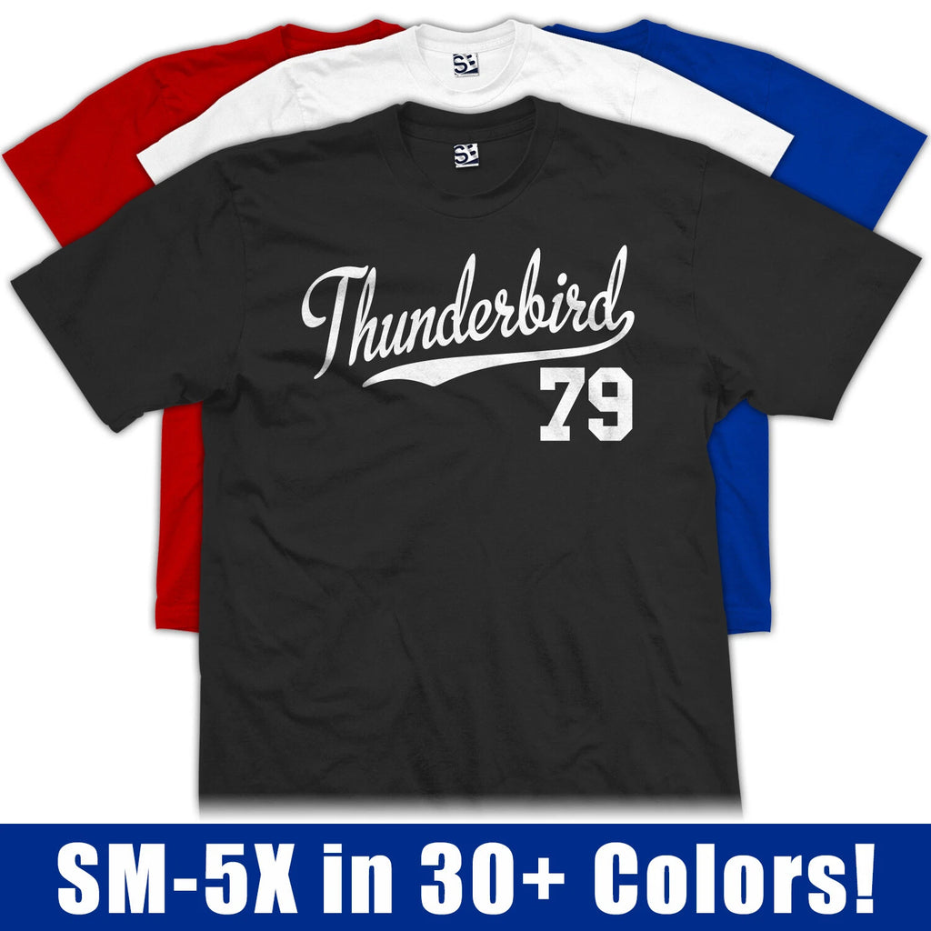 Thunderbird 79 Script T-Shirt | 1979 T-Bird Classic Car Sports Jersey Tee Shirt