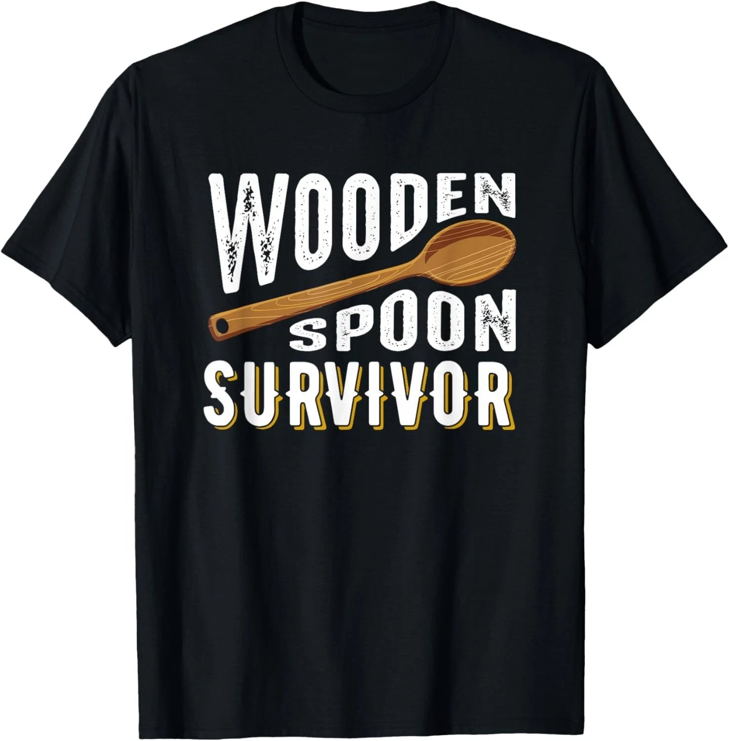 Wooden Spoon Survivor Champion Funny Gift Unisex T-Shirt