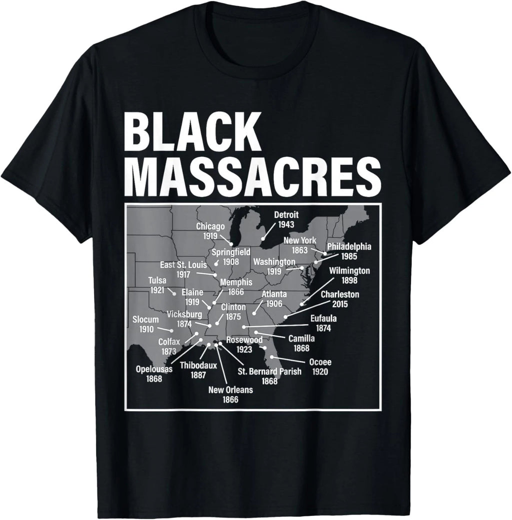 Black Massacres History Map Afro American Straggle Awareness Gift Unisex T-Shirt